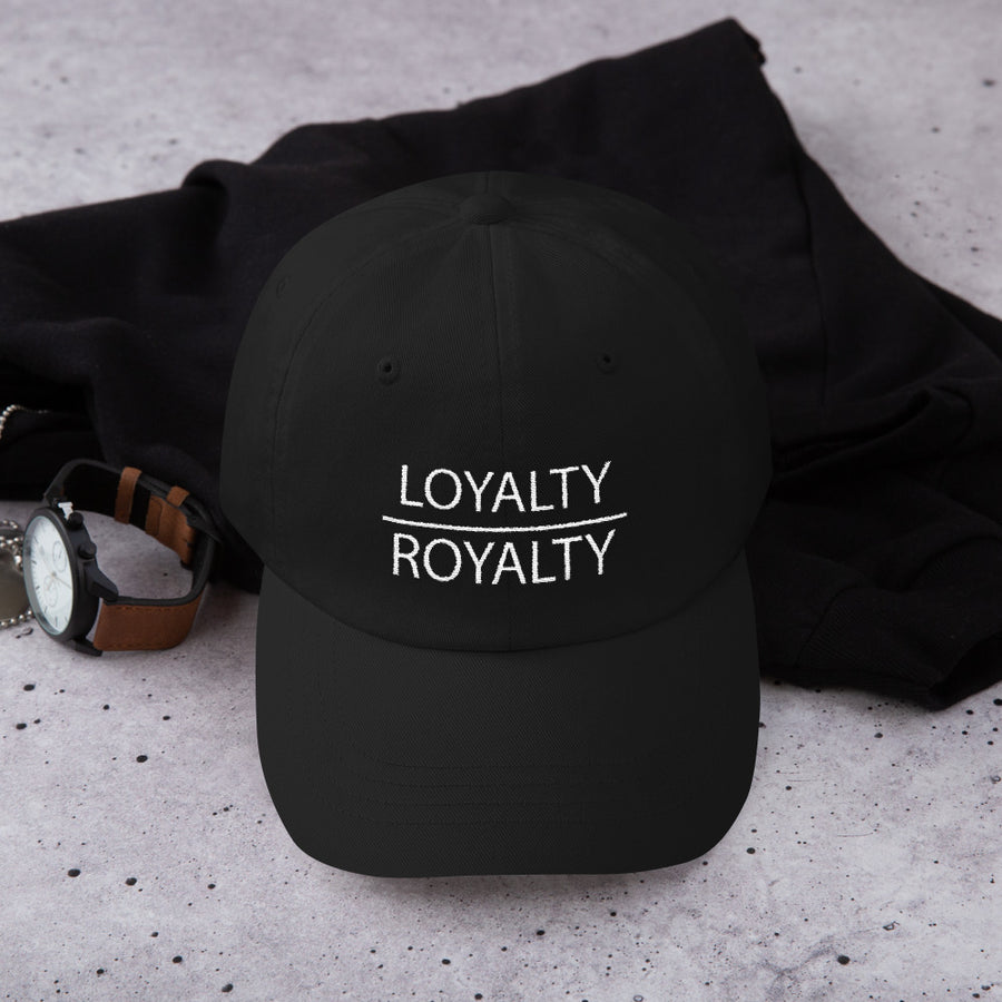 Loyalty Over Royalty Dad Hat